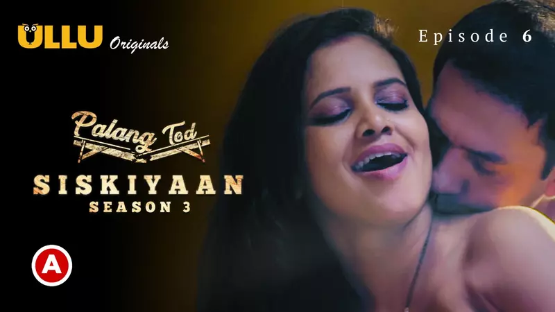 Siskiyaan 3 Episode 6