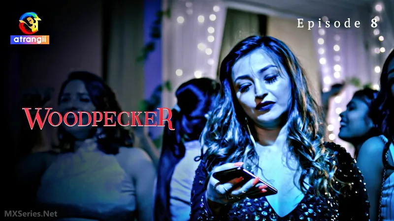 Woodpecker Episode 8