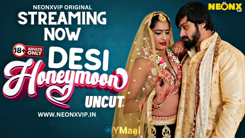 Desi Honeymoon